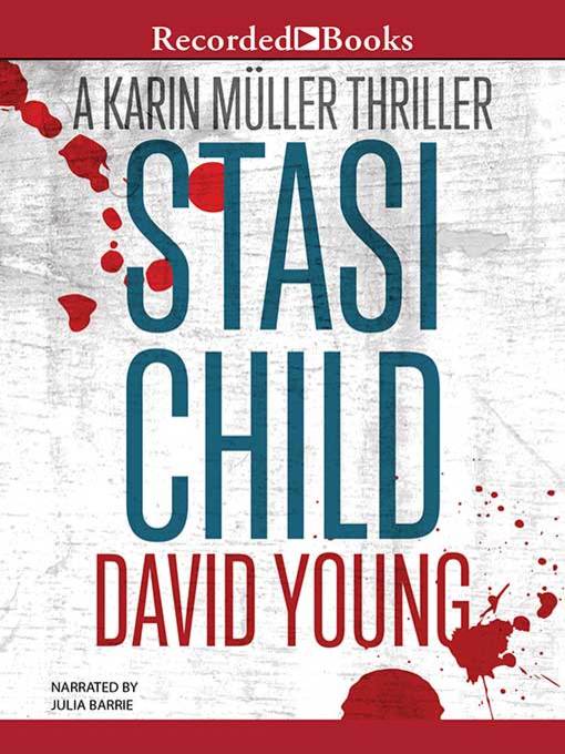 Title details for Stasi Child by David Young - Wait list